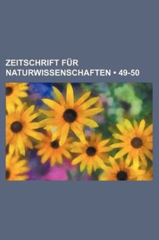 Cover of Zeitschrift Fur Naturwissenschaften (49-50)