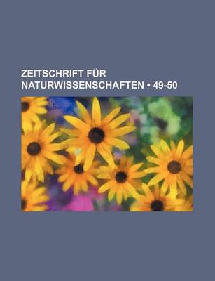 Book cover for Zeitschrift Fur Naturwissenschaften (49-50)