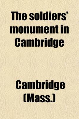 Book cover for The Soldiers' Monument in Cambridge