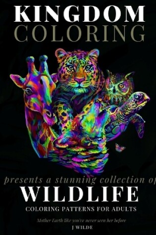 Cover of A Collection of Wildlife Coloring Patterns for Adults