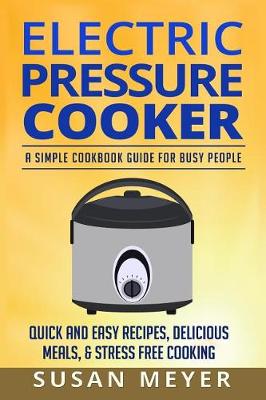 Book cover for Electric Pressure Cooker Recipes