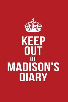 Book cover for Keep Out of Madison's Diary