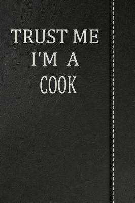 Book cover for Trust Me I'm a Cook