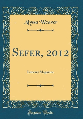 Book cover for Sefer, 2012: Literary Magazine (Classic Reprint)