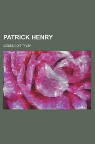 Cover of Patrick Henry (Volume 3)