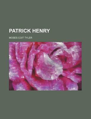 Book cover for Patrick Henry (Volume 3)