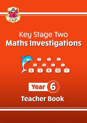 Book cover for New KS2 Maths Investigations Year 6 Teacher Book