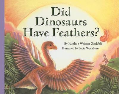 Book cover for Did Dinosaurs Have Feathers?