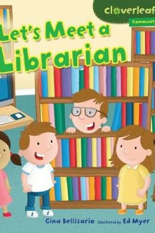 Cover of Let's Meet a Librarian