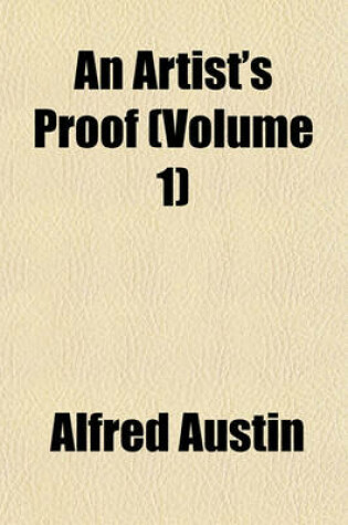 Cover of An Artist's Proof (Volume 1)