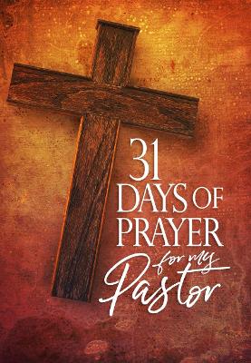 Book cover for 31 Days of Prayer for My Pastor: Awakening America Alliance