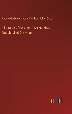 Book cover for The Book of Fortune. Two Hundred Unpublished Drawings