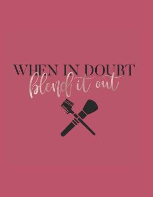 Book cover for When in Doubt Blend it Out