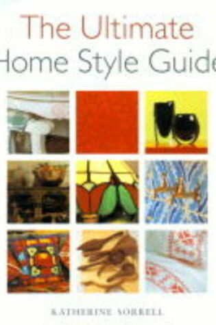 Cover of The Ultimate Home Style Guide