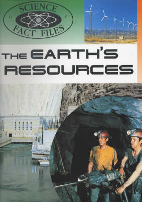 Book cover for Science Fact Files: the Earth's Resources