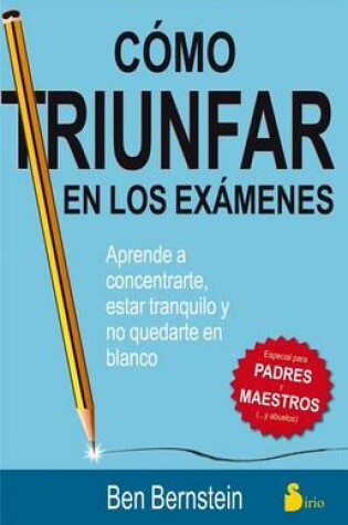 Cover of Como Triunfar En Los Examenes