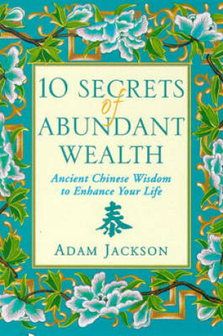 Cover of 10 Secrets of Abundant Wealth