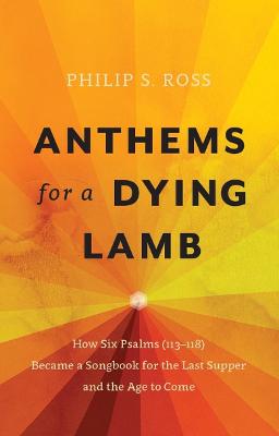 Book cover for Anthems for a Dying Lamb