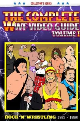 Cover of The Complete WWF Video Guide Volume I