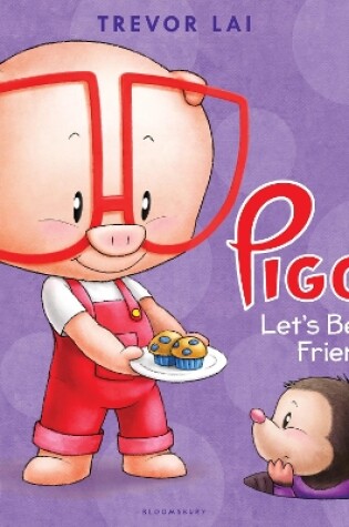 Cover of Piggy: Let's Be Friends!