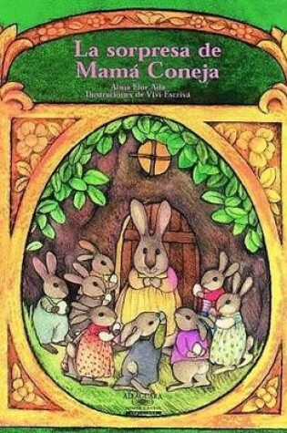 Cover of La Sorpresa de Mama Coneja (a Surprise for Mother Rabbit)