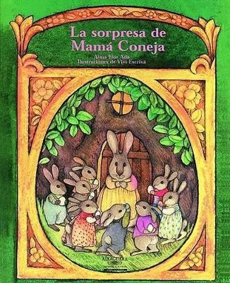 Book cover for La Sorpresa de Mama Coneja (a Surprise for Mother Rabbit)