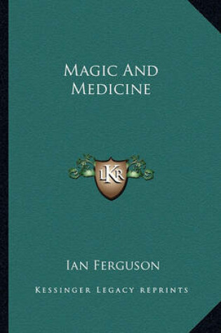 Cover of Magic and Medicine