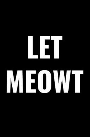 Cover of Let Meowt