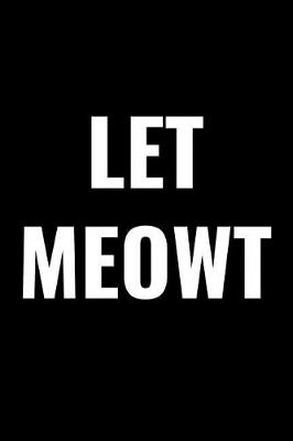 Book cover for Let Meowt