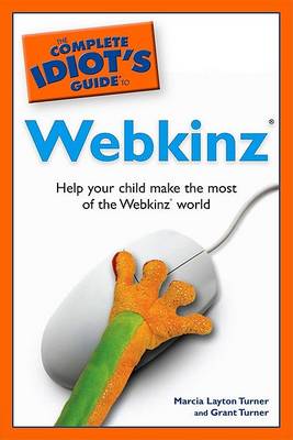 Book cover for The Complete Idiot's Guide to Webkinz