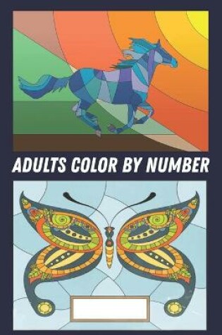 Cover of Adults Color by Number