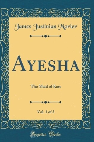 Cover of Ayesha, Vol. 1 of 3