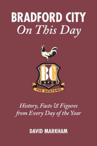 Cover of Bradford City on This Day