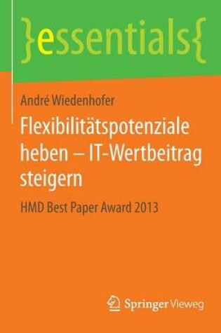 Cover of Flexibilitätspotenziale heben – IT-Wertbeitrag steigern