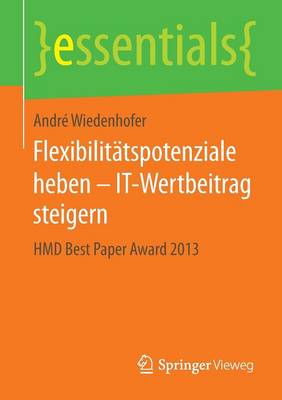 Cover of Flexibilitätspotenziale heben – IT-Wertbeitrag steigern