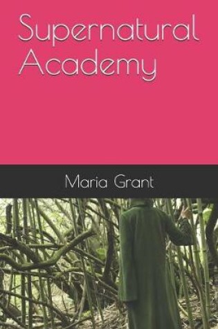 Cover of Supernatural Academy