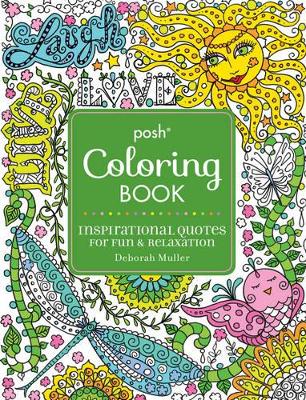 Cover of Posh Adult Coloring Book: Inspirational Quotes for Fun & Relaxation