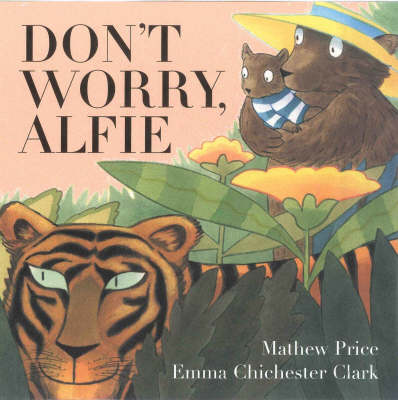 Book cover for Don't Worry, Alfie!