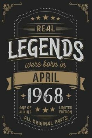 Cover of Real Legendes were born in April 1968