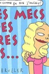 Book cover for Les Mecs Des Autres Filles