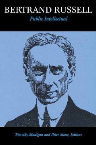 Cover of Bertrand Russell, Public Intellectual