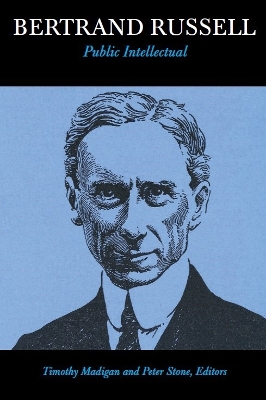 Book cover for Bertrand Russell, Public Intellectual
