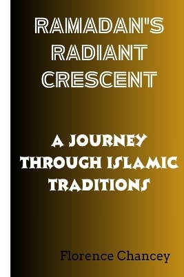 Book cover for Ramadan's Radiant Crescent