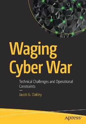 Book cover for Waging Cyber War