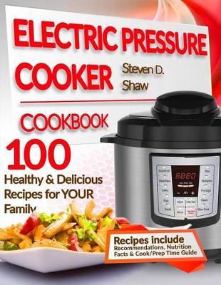Book cover for Electric Pressure Cooker Cookbook