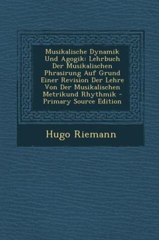 Cover of Musikalische Dynamik Und Agogik