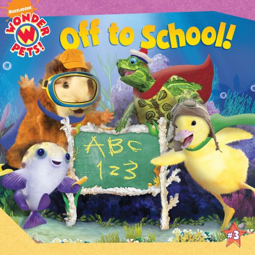 Cover of Wonder Pets Off to School