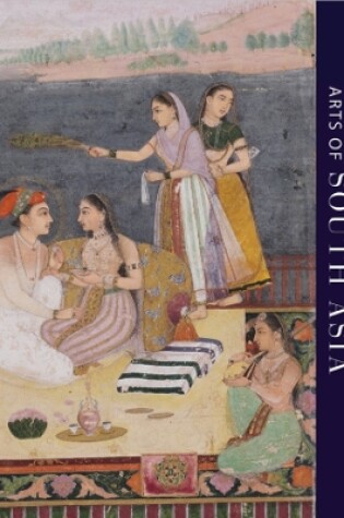 Cover of Arts of South Asia