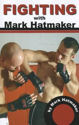 Book cover for Fighting with Mark Hatmaker