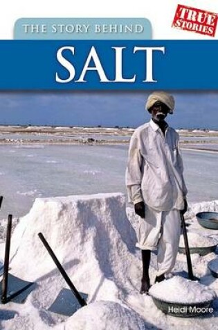 Cover of The Story Behind Salt